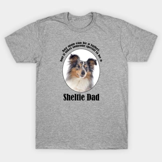 Blue Merle Sheltie Dad T-Shirt by You Had Me At Woof